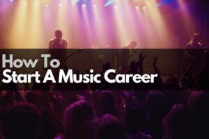 How To Start A Music Career featured image